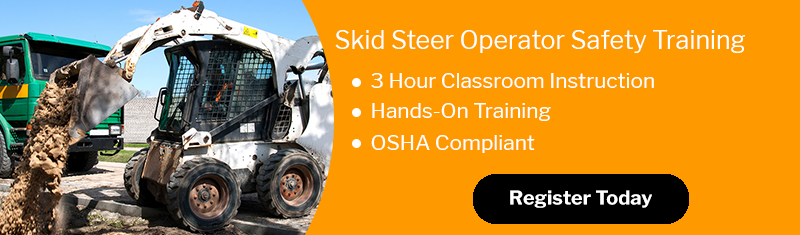 Register for our Skid Steer Operator Safety